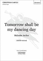 Tomorrow Shall Be My Dancing Day SATB choral sheet music cover